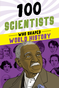 表紙画像: 100 Scientists Who Shaped World History 9780912517391