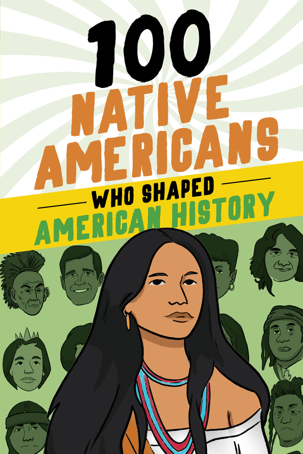 100 Native Americans Who Shaped American History eBook