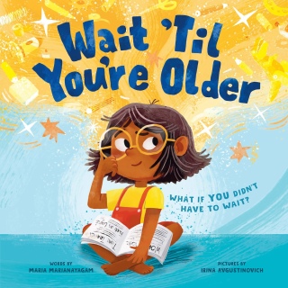 Cover image: Wait 'Til You're Older 9781728271231