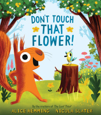 Imagen de portada: Don't Touch That Flower 9781728271361