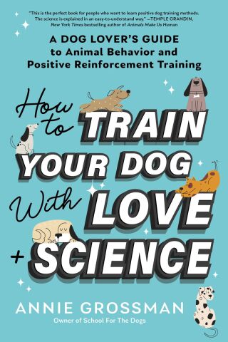 Cover image: How to Train Your Dog with Love + Science 9781728272795