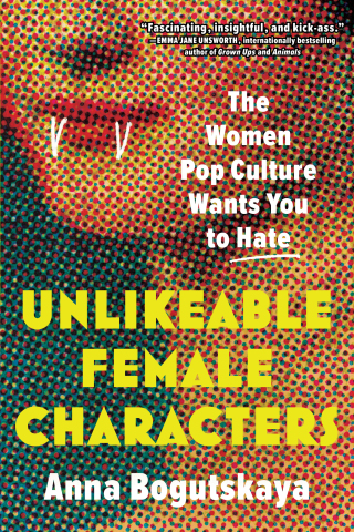 Omslagafbeelding: Unlikeable Female Characters 9781728274744