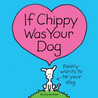 Cover image: If Chippy Was Your Dog 9781728276168
