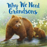 صورة الغلاف: Why We Need Grandsons 9781728278254