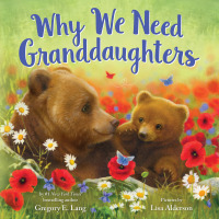 Omslagafbeelding: Why We Need Granddaughters 9781728278285