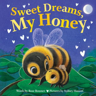 Cover image: Sweet Dreams, My Honey 9781728284354
