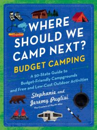 صورة الغلاف: Where Should We Camp Next?: Budget Camping 9781728292557