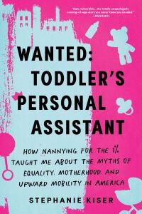 Cover image: Wanted: Toddler's Personal Assistant 9781728298160