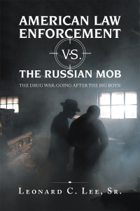 Cover image: American Law Enforcement Vs. the Russian Mob 9781728300641