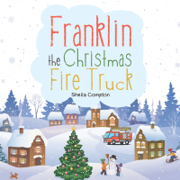 Imagen de portada: Franklin the Christmas Fire Truck 9781728302027