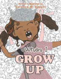 Cover image: When I Grow Up 9781728303321