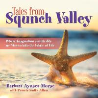表紙画像: Tales from Squnch Valley 9781728303581
