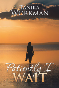 Cover image: Patiently I Wait 9781728303062