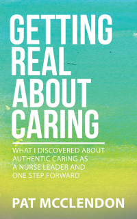 Omslagafbeelding: Getting Real About Caring 9781728303840