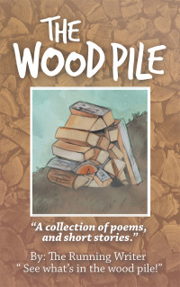Cover image: The Wood Pile 9781728304274