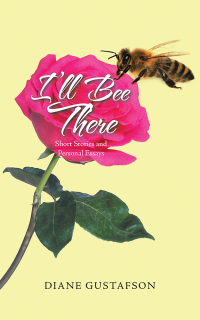 Imagen de portada: I'll Bee There 9781728304960