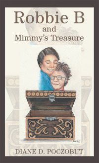 Cover image: Robbie B and Mimmy’s Treasure 9781728305073