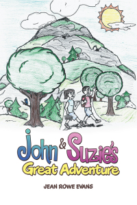 Omslagafbeelding: John & Suzie’s Great Adventure 9781728305332