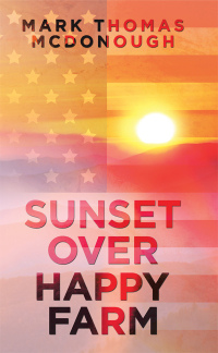 Titelbild: Sunset over Happy Farm 9781728306889