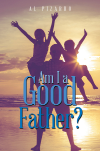 Omslagafbeelding: Am I a Good Father? 9781728307367