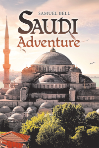 表紙画像: Saudi Adventure 9781728308173