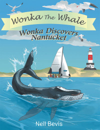 Imagen de portada: Wonka Discovers Nantucket 9781728308661