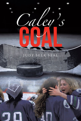 Cover image: Caley’s Goal 9781728310404