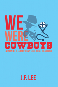 表紙画像: We Were Cowboys 9781728310763