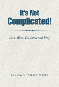 Imagen de portada: It's Not Complicated! 9781728310800