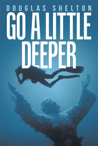 Imagen de portada: Go a Little Deeper 9781728311722