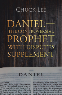 Omslagafbeelding: Daniel—The Controversial Prophet with Disputes Supplement 9781728312507