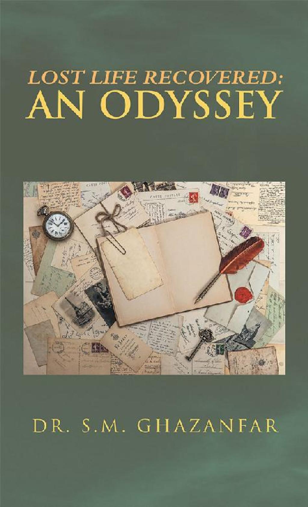 Lost Life Recovered: an Odyssey A Memoir