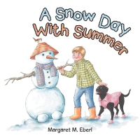 Cover image: A Snow Day  with Summer 9781728314983