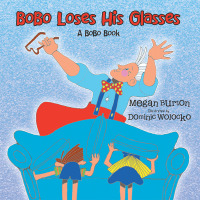 Cover image: Bobo Loses His Glasses 9781728316031