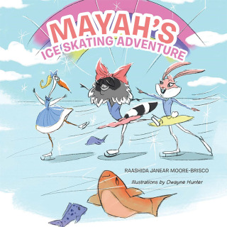 Cover image: Mayah’s Ice Skating Adventure 9781728318264