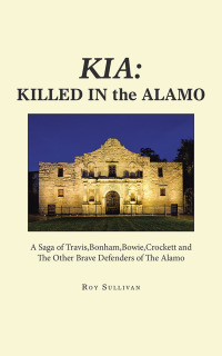 表紙画像: Kia: Killed in the Alamo 9781728318622