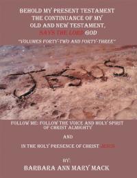 Cover image: Behold My Present Testament 9781728318639