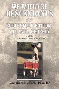 Cover image: We Would Be Descendants of Buttermilk Bottom, Atlanta, Georgia 9781728318929