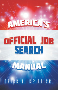 Cover image: America’s Official Job Search Manual 9781728319100
