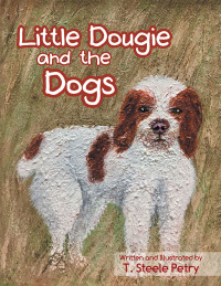 Cover image: Little Dougie and the Dogs 9781728319896