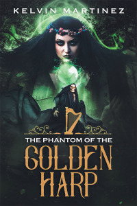 Cover image: The Phantom of the Golden Harp 9781728319957