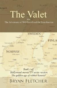 Cover image: The Valet, Aka the Adventures of Will Ferrell and the Scandinavian 9781728320205