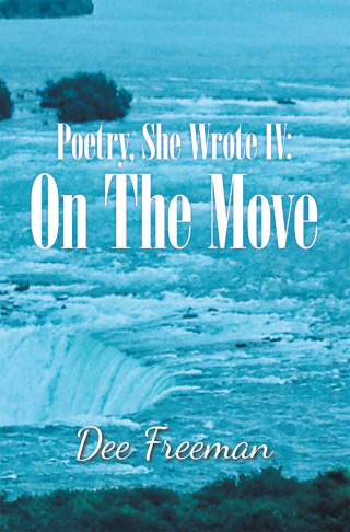 Omslagafbeelding: Poetry, She Wrote Iv: on the Move 9781728320410
