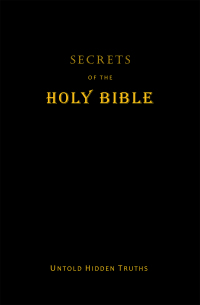 Cover image: Secrets  of the Holy Bible 9781728321172
