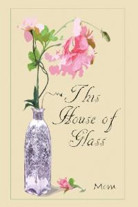 Cover image: This  House  of  Glass 9781728321660