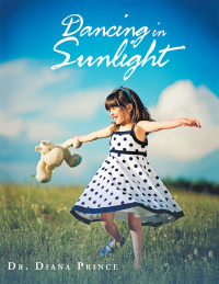 Cover image: Dancing in Sunlight 9781728322827