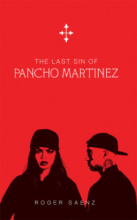 Cover image: The Last Sin of Pancho Martinez 9781728323503