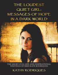 Imagen de portada: The Loudest Quiet Girl: Messages of Hope in a Dark World 9781728323824