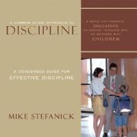 Cover image: A Common	Sense Approach	 To	Discipline 9781728324692