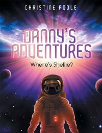 Cover image: Danny's Adventures 9781728325033